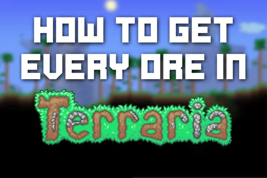 How to Get Every Ore in Terraria