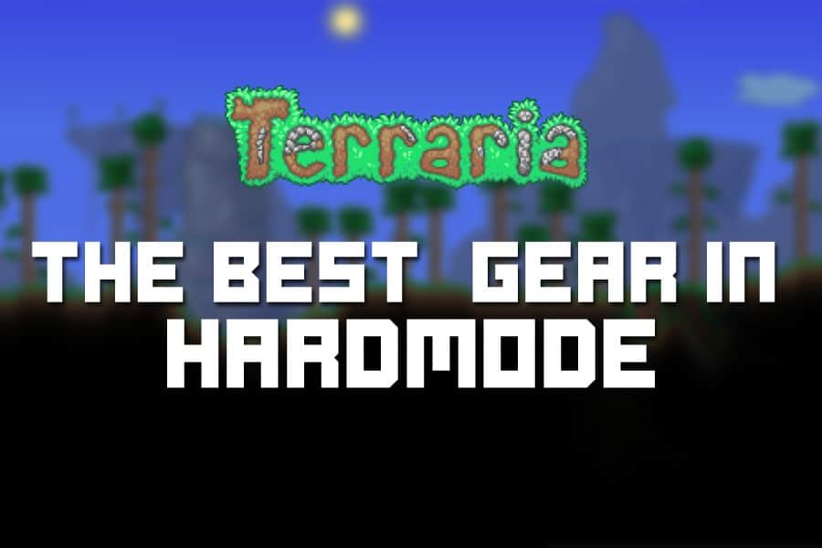 Best Hardmode Weapons and Armor in Terraria