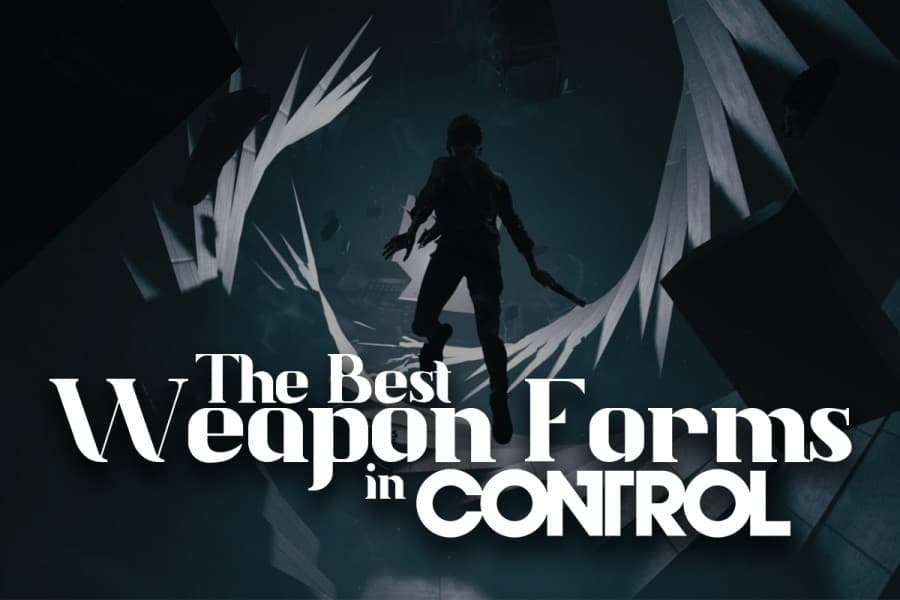 The Best Weapon Forms in Control