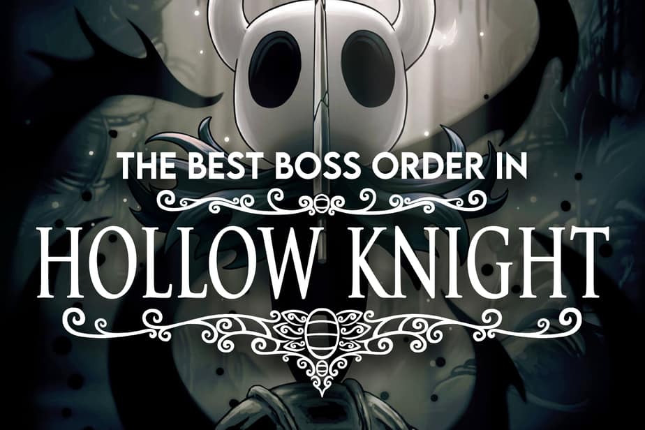 The Best Boss Order in Hollow Knight