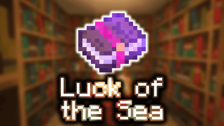 Luck of the Sea - Minecraft Enchantments
