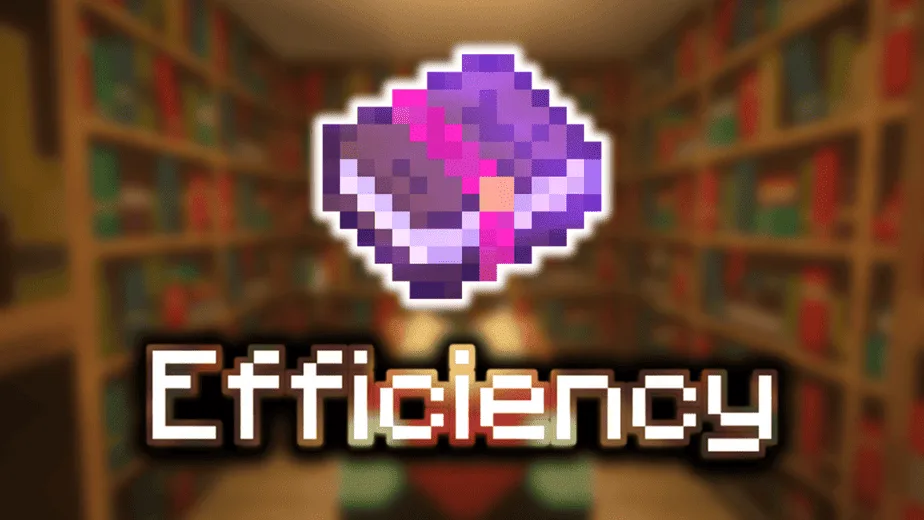 Efficiency - Minecraft Enchantment