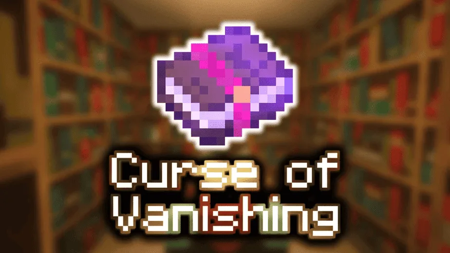 Curse of Vanishing- Minecraft Enchantment