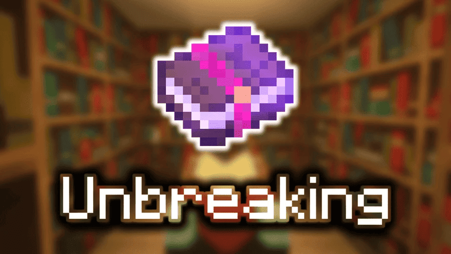 Unbreaking - Minecraft Enchantments
