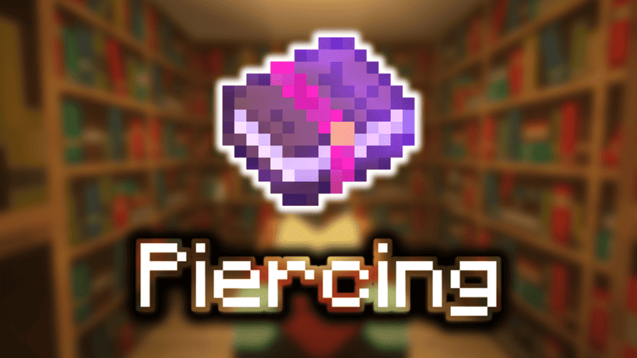 Piercing - Minecraft Enchantments