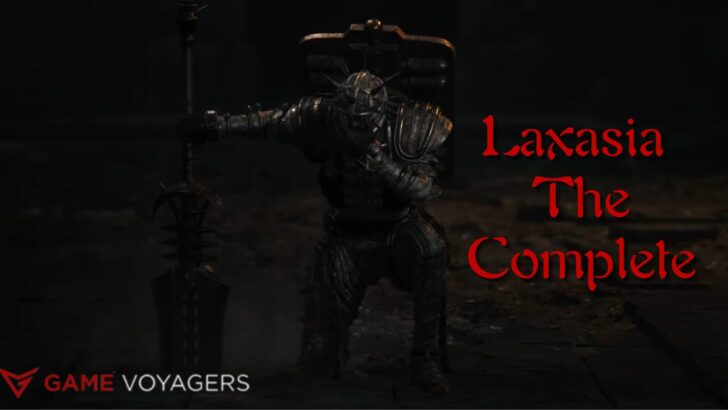 How To Beat Laxasia The Complete in Lies of P? - Game Voyagers
